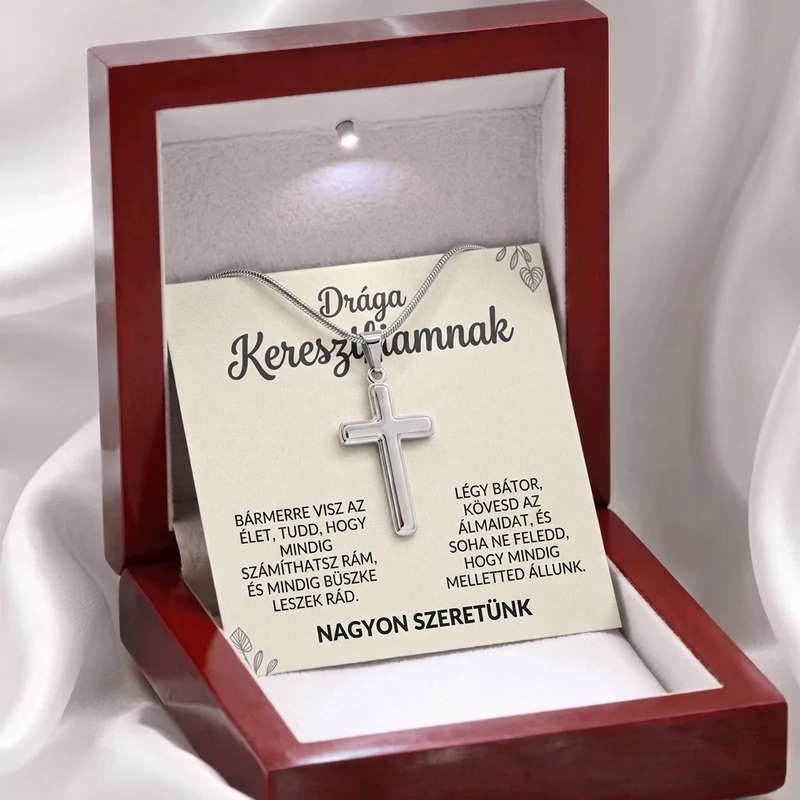 DRÁGA KERESZTFIAMNAK