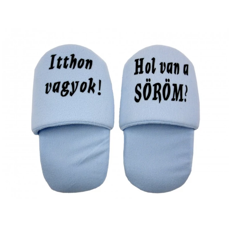 Itthon Vagyok Hol a Söröm Papucs