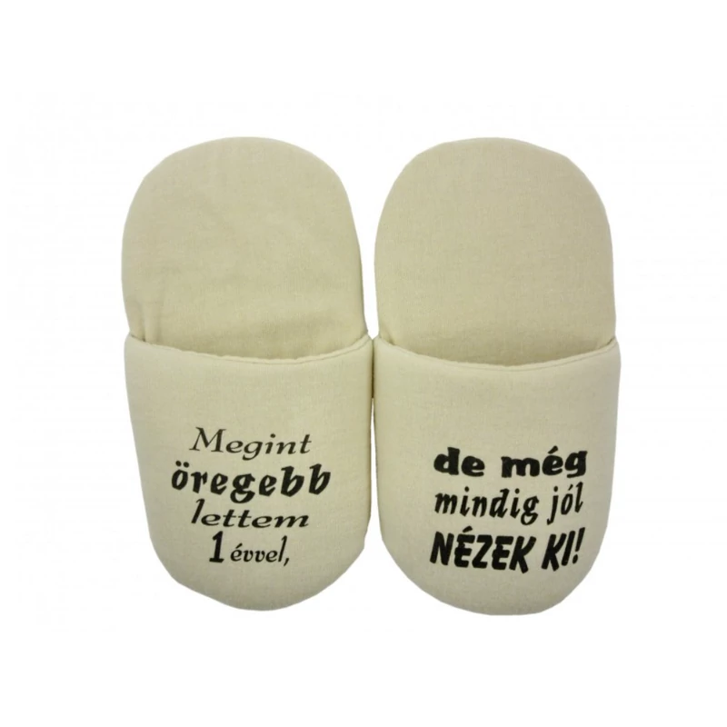 Megint Öregebb Lettem Papucs